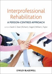 Front cover of Interprofessional rehabilitation by Sarah G. Dean