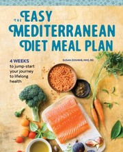 Front cover of The Easy Mediterranean Diet Meal Plan by Susan Zogheib MHS  RD