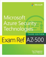 Cover of Exam Ref AZ-500 Microsoft Azure Security Technologies by Yuri Diogenes