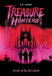 Front cover of Secrets of the Old Church #2 by E. A. House