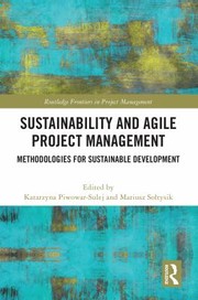 Front cover of Sustainability and Agile Project Management by Katarzyna Piwowar-Sulej