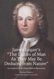Cover of James Logans "The Duties of Man As They May Be Deduced from Nature" by Norman Fiering