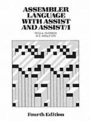 Cover of Assembler language with ASSIST and ASSIST/I by Ross A. Overbeek