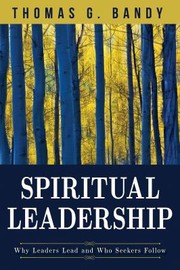 Front cover of Spiritual Leadership by Thomas G. Bandy