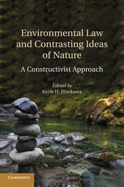 Front cover of Environmental Law and Contrasting Ideas of Nature by Keith H. Hirokawa