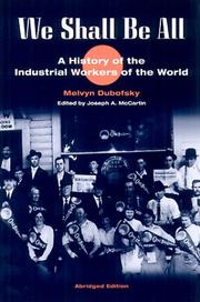 Cover of We shall be all by Melvyn Dubofsky