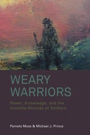 Cover of Weary Warriors by Pamela Moss