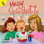 Cover of Messy spaghetti by Jenny Lamb