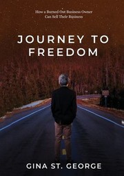 Front cover of JOURNEY TO FREEDOM by Gina St. George