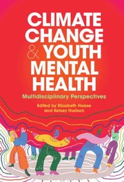 Front cover of Climate Change and Youth Mental Health by Elizabeth Haase