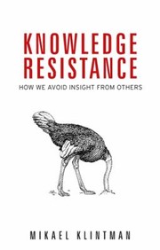 Cover of Knowledge Resistance by Mikael Klintman