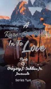 Front cover of Why Trying to Find Love Feeling Like a Job Interview by Gregory J. Schlau Jr.