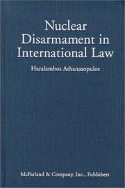 Front cover of Nuclear Disarmament in International Law by Haralambos Athanasopulos