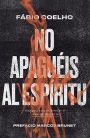 Front cover of No Apaguen Al Espiritu by Fábio Coelho