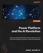 Front cover of Power Platform and the AI Revolution by Aaron Guilmette