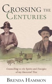 Cover of Crossing the Centuries by Brenda Hammon