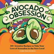 Front cover of Avocado Obsession by Lauren Paige Richeson