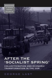 Cover of After the "socialist spring" by George Last