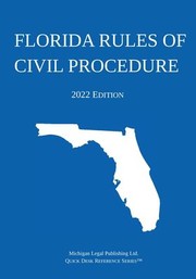 Cover of Florida Rules of Civil Procedure; 2022 Edition by Michigan Legal Publishing Ltd.