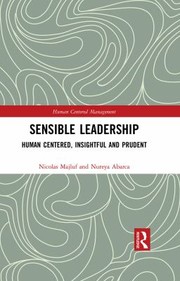 Front cover of Sensible Leadership by Nicolás S. Majluf