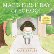 Front cover of Mae's first day of school by Kate Berube