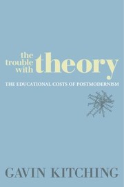 Cover of The trouble with theory by G. N. Kitching