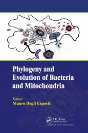 Front cover of Phylogeny and Evolution of Bacteria and Mitochondria by Mauro Degli Esposti