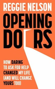 Cover of Opening Doors by Reggie Nelson