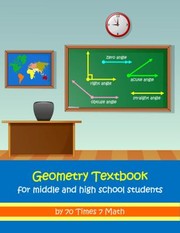 Front cover of Geometry Textbook for Middle and High School Students by 70 Times 7 Math