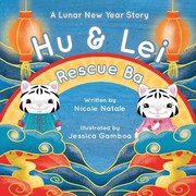 Cover of Hu and Lei Rescue Ba by Nicole Natale