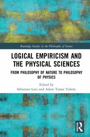 Front cover of Logical Empiricism and the Physical Sciences by Sebastian Lutz