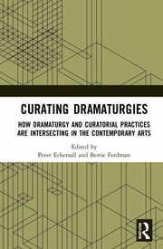 Cover of Curating Dramaturgies by Peter Eckersall
