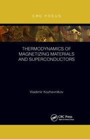 Front cover of Thermodynamics of Magnetizing Materials and Superconductors by Vladimir Kozhevnikov