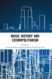Front cover of Music History and Cosmopolitanism by Anastasia Belina