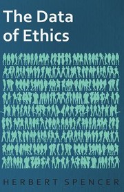 Front cover of The data of ethics by Herbert Spencer
