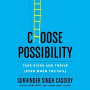 Cover of Choose Possibility by Sukhinder Singh Cassidy
