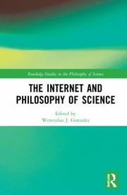 Front cover of Internet and Philosophy of Science by Wenceslao J. González