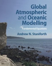 Front cover of Global Atmospheric and Oceanic Modelling by Andrew N. Staniforth