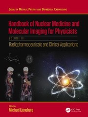Cover of Handbook of Nuclear Medicine and Molecular Imaging for Physicists by Michael Ljungberg