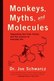 Cover of Monkeys, myths and molecules by Dr. Joe Schwarcz