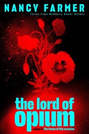 Front cover of Lord of Opium by Nancy Farmer