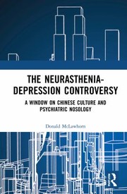 Front cover of Neurasthenia-Depression Controversy by Donald McLawhorn