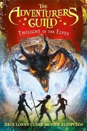 Front cover of Twilight of the elves by Zack Loran Clark