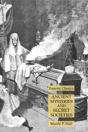 Cover of Ancient Mysteries and Secret Societies by Manly Palmer Hall