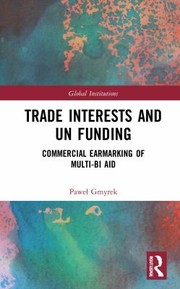 Front cover of Trade Interests and un Funding by Pawel Gmyrek