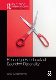 Front cover of Routledge Handbook of Bounded Rationality by Riccardo Viale