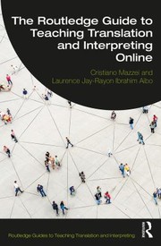 Front cover of Routledge Guide to Teaching Translation and Interpreting Online by Cristiano Mazzei