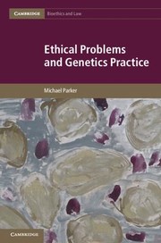 Cover of Ethical problems and genetics practice by Parker, Michael