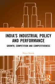 Front cover of Indias Industrial Policy and Performance by Nitya Nanda