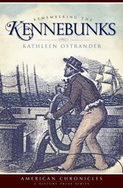 Cover of Remembering the Kennebunks by Kathleen Ostrander